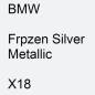 Preview: BMW, Frpzen Silver Metallic, X18.